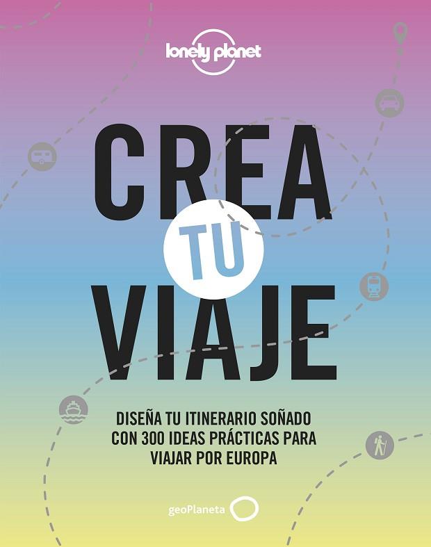 CREA TU VIAJE | 9788408244301 | AA. VV. | Llibres Parcir | Llibreria Parcir | Llibreria online de Manresa | Comprar llibres en català i castellà online