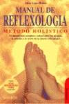 MANUAL DE REFLEXOLOGIA METODO HOLISTICO | 9788479275105 | LOPEZ BLANCO | Llibres Parcir | Librería Parcir | Librería online de Manresa | Comprar libros en catalán y castellano online