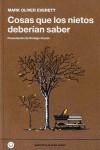 COSAS QUE LOS NIETOS DEBERÍAN SABER | 9788494001987 | OLIVER EVERETT, MARK | Llibres Parcir | Llibreria Parcir | Llibreria online de Manresa | Comprar llibres en català i castellà online