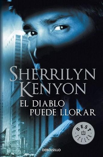 El diablo puede llorar | 9788499894027 | KENYON,SHERRILYN | Llibres Parcir | Llibreria Parcir | Llibreria online de Manresa | Comprar llibres en català i castellà online