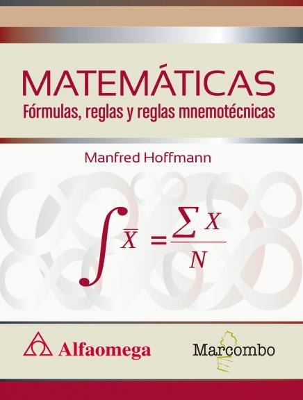 MATEMÁTICAS FóRMULAS, REGLAS Y REGLAS MNEMOTéCNICAS | 9788426725752 | HOFFMANN, MANFRED | Llibres Parcir | Llibreria Parcir | Llibreria online de Manresa | Comprar llibres en català i castellà online