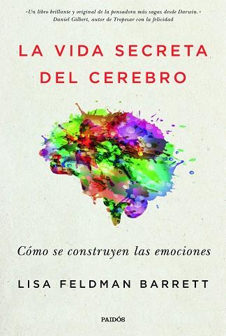 LA VIDA SECRETA DEL CEREBRO | 9788449334252 | BARRETT, LISA FELDMAN | Llibres Parcir | Llibreria Parcir | Llibreria online de Manresa | Comprar llibres en català i castellà online