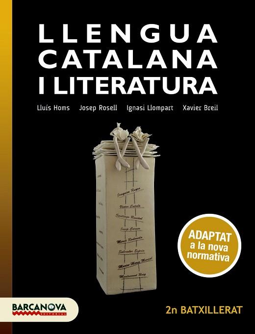 LLENGUA CATALANA I LITERATURA 2N BATXILLERAT. LLIBRE DE L'ALUMNE | 9788448949716 | HOMS, LLUÍS / ROSELL, JOSEP / LLOMPART, IGNASI / BREIL, XAVIER | Llibres Parcir | Llibreria Parcir | Llibreria online de Manresa | Comprar llibres en català i castellà online