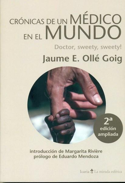 CRÓNICAS DE UN MÉDICO EN EL MUNDO | 9788498886771 | OLLÉ GOIG, JAUME E. | Llibres Parcir | Llibreria Parcir | Llibreria online de Manresa | Comprar llibres en català i castellà online