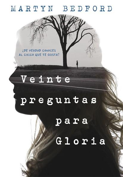 VEINTE PREGUNTAS PARA GLORIA | 9788490436226 | BEDFORD, MARTYN | Llibres Parcir | Llibreria Parcir | Llibreria online de Manresa | Comprar llibres en català i castellà online