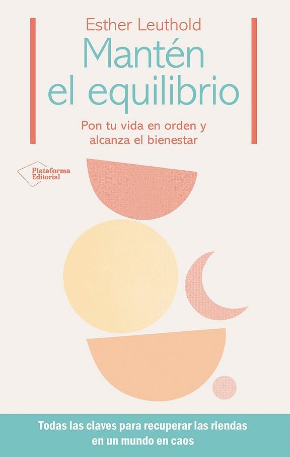 MANTÉN EL EQUILIBRIO | 9788410243491 | LEUTHOLD, ESTHER | Llibres Parcir | Llibreria Parcir | Llibreria online de Manresa | Comprar llibres en català i castellà online