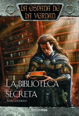 BIBLIOTECA SECRETA COL ESPADA DE LA VERDAD | 9788448038847 | TERRY GOODKIND | Llibres Parcir | Llibreria Parcir | Llibreria online de Manresa | Comprar llibres en català i castellà online