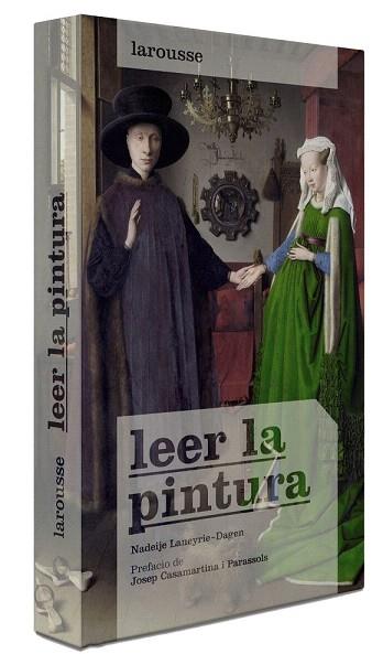 LEER LA PINTURA | 9788415411796 | LAROUSSE EDITORIAL | Llibres Parcir | Llibreria Parcir | Llibreria online de Manresa | Comprar llibres en català i castellà online