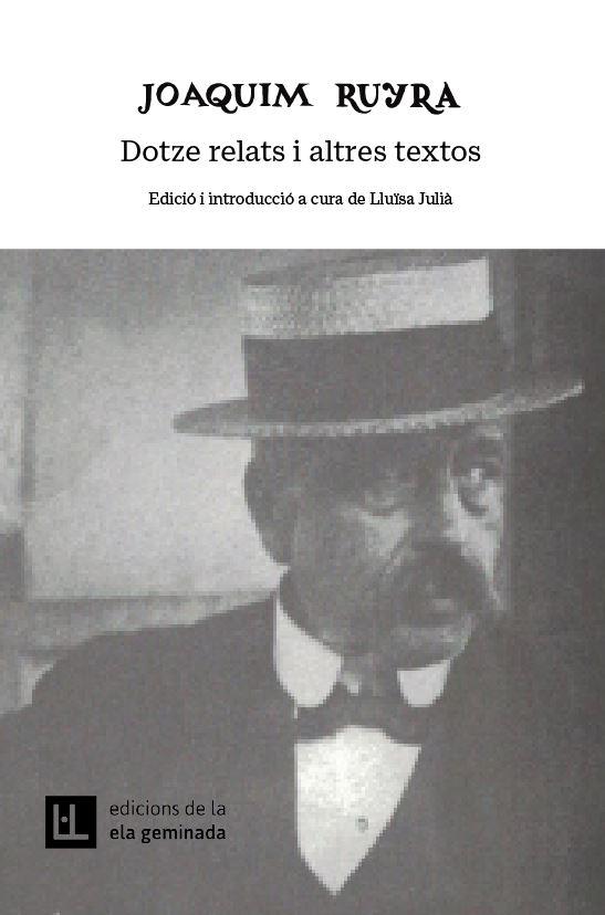 DOTZE RELATS I ALTRES TEXTOS | 9788412676600 | RUYRA, JOAQUIM | Llibres Parcir | Llibreria Parcir | Llibreria online de Manresa | Comprar llibres en català i castellà online