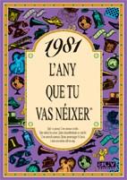 1981 L'any que tu vas néixer | 9788489589445 | Collado Bascompte, Rosa | Llibres Parcir | Llibreria Parcir | Llibreria online de Manresa | Comprar llibres en català i castellà online