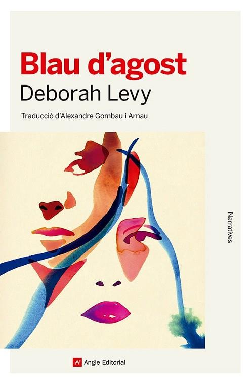 BLAU D'AGOST | 9788410112353 | LEVY, DEBORAH | Llibres Parcir | Librería Parcir | Librería online de Manresa | Comprar libros en catalán y castellano online