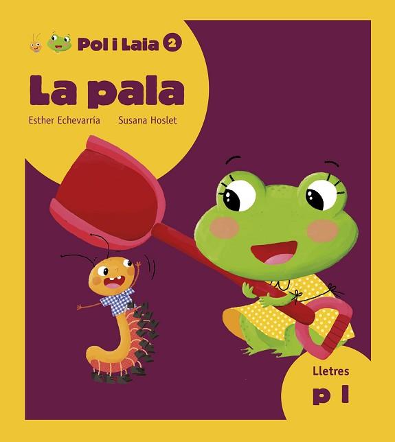 LA PALA | 9788447935796 | ECHEVARRÍA SORIANO, ESTHER | Llibres Parcir | Llibreria Parcir | Llibreria online de Manresa | Comprar llibres en català i castellà online