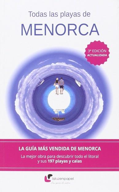 TODAS LAS PLAYAS DE MENORCA | 9788494285707 | ÁLVAREZ ALPERI, MIGUEL ÁNGEL | Llibres Parcir | Llibreria Parcir | Llibreria online de Manresa | Comprar llibres en català i castellà online