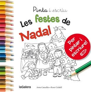 PINTA I ESCRIU LES FESTES DE NADAL | 9788424649722 | CANYELLES ROCA, ANNA | Llibres Parcir | Librería Parcir | Librería online de Manresa | Comprar libros en catalán y castellano online