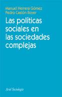 LAS POLITICAS SOCIALES EN LAS SOCIEDADES COMPLEJAS | 9788434417052 | HERRERA GOMEZ MANUEL | Llibres Parcir | Llibreria Parcir | Llibreria online de Manresa | Comprar llibres en català i castellà online