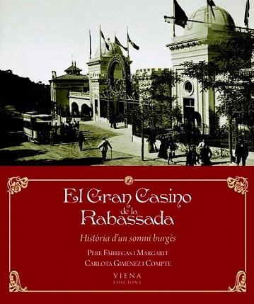 EL GRAN CASINO DE LA REBASSADA | 9788483306574 | PERE FABREGAS | Llibres Parcir | Llibreria Parcir | Llibreria online de Manresa | Comprar llibres en català i castellà online