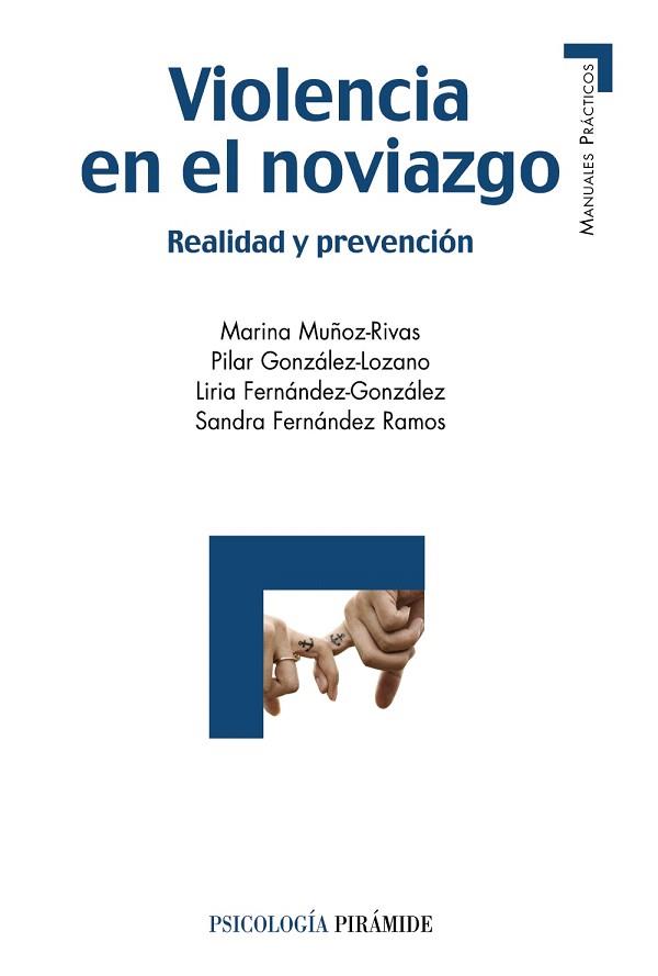 VIOLENCIA EN EL NOVIAZGO | 9788436833300 | MUÑOZ- RIVAS, MARINA/GONZÁLEZ- LOZANO, PILAR/FERNÁNDEZ- GONZÁLEZ, LIRIA/FERNÁNDEZ- RAMOS, SANDRA | Llibres Parcir | Llibreria Parcir | Llibreria online de Manresa | Comprar llibres en català i castellà online