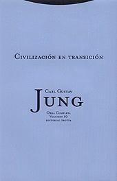 CIVILIZACIÓN EN TRANSICIÓN | 9788481644050 | JUNG, CARL GUSTAV | Llibres Parcir | Llibreria Parcir | Llibreria online de Manresa | Comprar llibres en català i castellà online