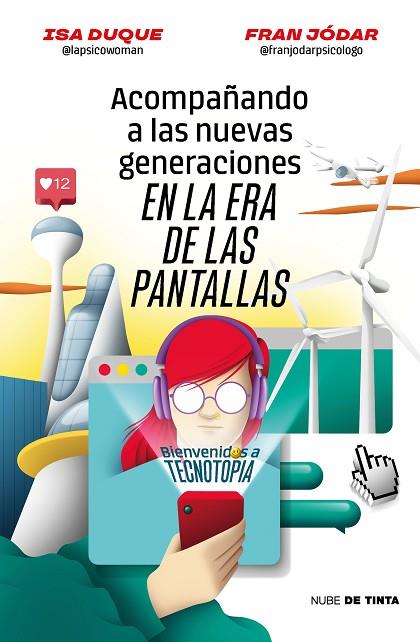 ACOMPAÑANDO A LAS NUEVAS GENERACIONES EN LA ERA DE LAS PANTALLAS | 9788419514172 | DUQUE, ISA / JÓDAR, FRAN | Llibres Parcir | Llibreria Parcir | Llibreria online de Manresa | Comprar llibres en català i castellà online