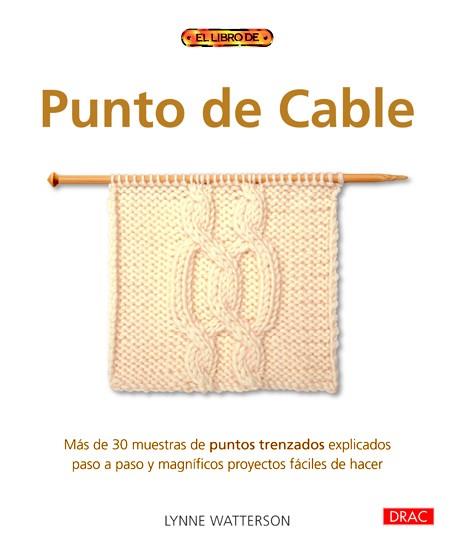 Punto de cable | 9788498742756 | Watterson, Lynne | Llibres Parcir | Llibreria Parcir | Llibreria online de Manresa | Comprar llibres en català i castellà online