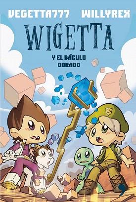 WIGETTA Y EL BACULO DORADO (WIGETTA 2) | 9788499985169 | VEGETTA777 / WILLYREX | Llibres Parcir | Llibreria Parcir | Llibreria online de Manresa | Comprar llibres en català i castellà online