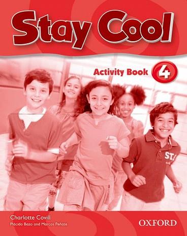 STAY COOL 4: ACTIVITY BOOK | 9780194412407 | PEÑATE, MARCOS / DAVIES, PAUL A. / BAZO, PLÁCIDO | Llibres Parcir | Llibreria Parcir | Llibreria online de Manresa | Comprar llibres en català i castellà online