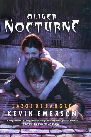 OLIVER NOCTURNE 3 LAZOS DE SANGRE | 9788498006155 | KEVIN EMERSON | Llibres Parcir | Llibreria Parcir | Llibreria online de Manresa | Comprar llibres en català i castellà online