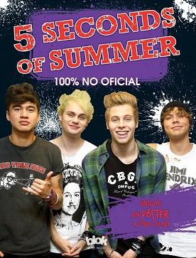 5 SECONDS OF SUMMER. 100% NO OFICIAL | 9788416075270 | VARIOS AUTORES | Llibres Parcir | Llibreria Parcir | Llibreria online de Manresa | Comprar llibres en català i castellà online