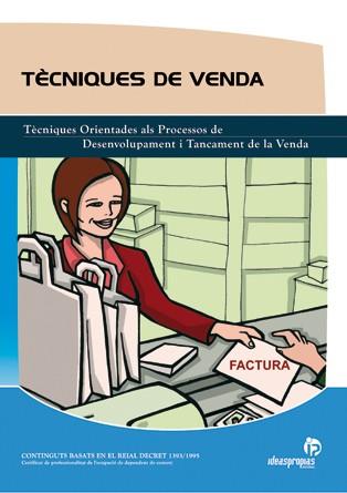 TECNIQUES DE VENDA | 9788498391763 | 'MÓNICA MÍGUEZ PÉREZ' | Llibres Parcir | Llibreria Parcir | Llibreria online de Manresa | Comprar llibres en català i castellà online