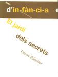 TEMES D'IN-FAN-CI-A EL JARDI DELS SECRETS | 9788495988072 | RITSCHER PENNY | Llibres Parcir | Llibreria Parcir | Llibreria online de Manresa | Comprar llibres en català i castellà online