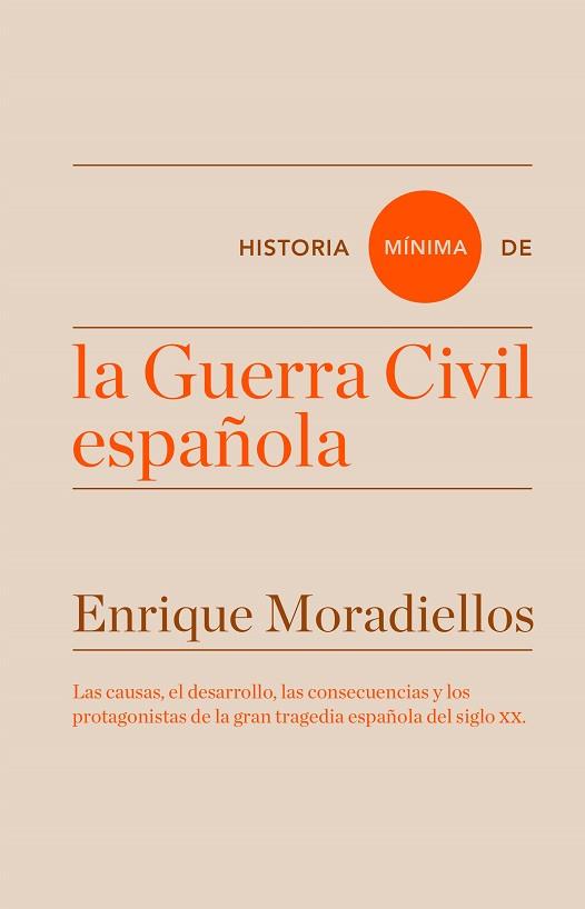 HISTORIA MÍNIMA DE LA GUERRA CIVIL ESPAÑOLA | 9788416714025 | MORADIELLOS, ENRIQUE | Llibres Parcir | Llibreria Parcir | Llibreria online de Manresa | Comprar llibres en català i castellà online