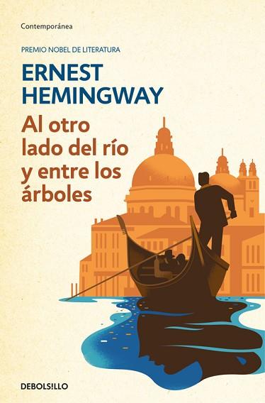 AL OTRO LADO DEL RÍO Y ENTRE LOS ÁRBOLES | 9788466337939 | HEMINGWAY, ERNEST | Llibres Parcir | Llibreria Parcir | Llibreria online de Manresa | Comprar llibres en català i castellà online