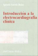 INTRODUCCION A LA ELECTROCARDIOGRAFIA CLINICA | 9788434437012 | GARCIA BOLAO IGNACIO | Llibres Parcir | Llibreria Parcir | Llibreria online de Manresa | Comprar llibres en català i castellà online