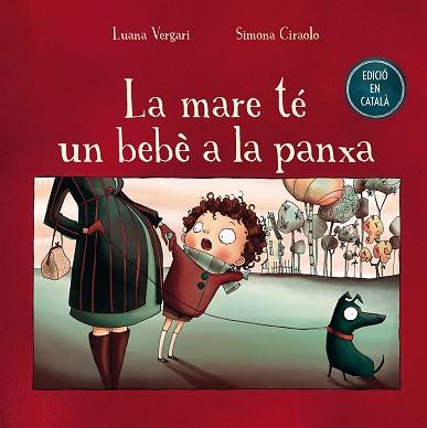 LA MARE TÉ UN BEBÉ A LA PANXA | 9788491450665 | LUANA VERGARI | Llibres Parcir | Llibreria Parcir | Llibreria online de Manresa | Comprar llibres en català i castellà online