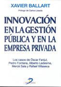 INNOVACION EN LA GESTION PUBLICA Y EN EMPRESA PRIVADA | 9788479784904 | BALLART | Llibres Parcir | Llibreria Parcir | Llibreria online de Manresa | Comprar llibres en català i castellà online