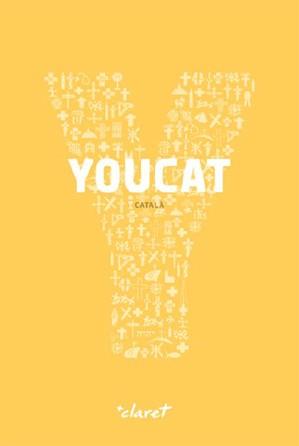 YOUCAT catala Youth Catechism per coneixer i viure la fe en | 9788498464887 | CATALA | Llibres Parcir | Librería Parcir | Librería online de Manresa | Comprar libros en catalán y castellano online