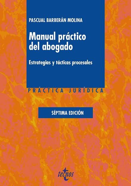 MANUAL PRÁCTICO DEL ABOGADO | 9788430969081 | BARBERÁN MOLINA, PASCUAL | Llibres Parcir | Llibreria Parcir | Llibreria online de Manresa | Comprar llibres en català i castellà online