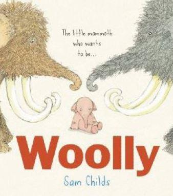 WOOLLY (LA PETITA MAMUT TE FRED) PERSONATGES : MAMUTS. | 9788416082827 | CHILDS, SAM | Llibres Parcir | Librería Parcir | Librería online de Manresa | Comprar libros en catalán y castellano online