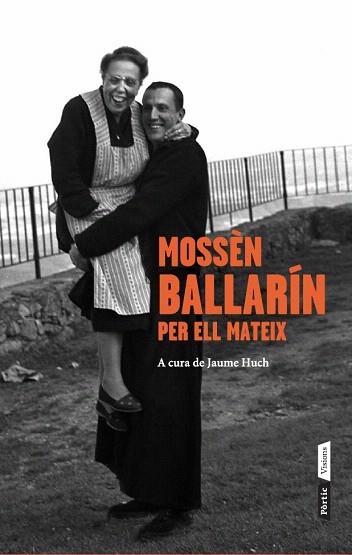 MOSSÈN BALLARÍN PER ELL MATEIX | 9788498092653 | JOSEP MARIA BALLARÍN | Llibres Parcir | Librería Parcir | Librería online de Manresa | Comprar libros en catalán y castellano online