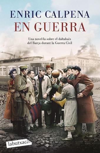 EN GUERRA | 9788419971180 | CALPENA, ENRIC | Llibres Parcir | Llibreria Parcir | Llibreria online de Manresa | Comprar llibres en català i castellà online