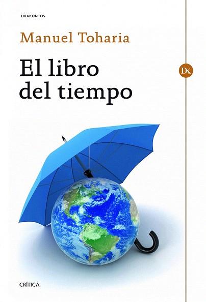 EL LIBRO DEL TIEMPO | 9788498925487 | MANUEL TOHARIA | Llibres Parcir | Llibreria Parcir | Llibreria online de Manresa | Comprar llibres en català i castellà online