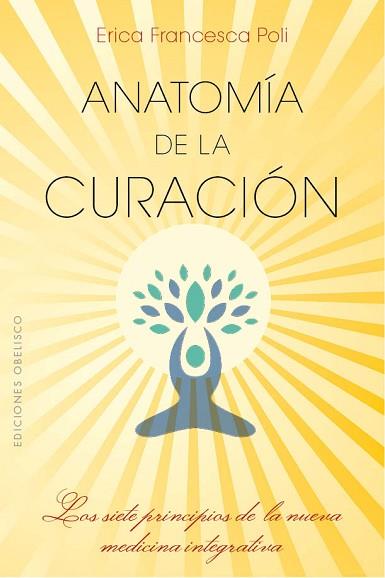 ANATOMíA DE LA CURACIóN | 9788491113140 | POLI, ERICA FRANCESCA | Llibres Parcir | Llibreria Parcir | Llibreria online de Manresa | Comprar llibres en català i castellà online