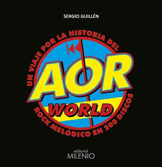 AOR WORLD | 9788497438414 | GUILLÉN BARRANTES, SERGIO | Llibres Parcir | Llibreria Parcir | Llibreria online de Manresa | Comprar llibres en català i castellà online