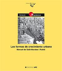 LAS FORMAS DE CRECIMIENTO URBANO | 9788483011973 | SOLA-MORALES | Llibres Parcir | Llibreria Parcir | Llibreria online de Manresa | Comprar llibres en català i castellà online