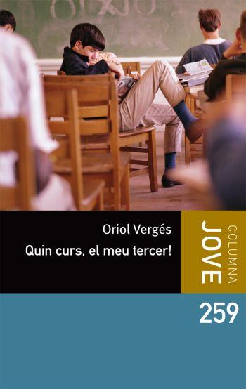 QUIN CURS EL MEU TERCER | 9788499323343 | ORIOL VERGES | Llibres Parcir | Llibreria Parcir | Llibreria online de Manresa | Comprar llibres en català i castellà online