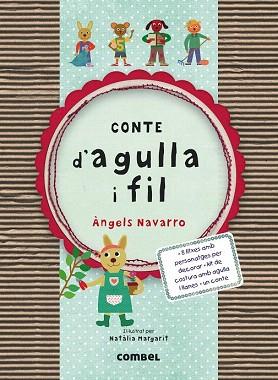 CONTE D'AGULLA I FIL (MANUALITATS INFANTILS/A5) | 9788498258578 | NAVARRO, ÀNGELS | Llibres Parcir | Llibreria Parcir | Llibreria online de Manresa | Comprar llibres en català i castellà online