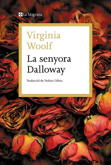 LA SENYORA DALLOWAY | 9788419013118 | WOOLF, VIRGINIA | Llibres Parcir | Llibreria Parcir | Llibreria online de Manresa | Comprar llibres en català i castellà online