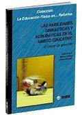 HABILIDADES GIMNASTICAS ACROBATICAS | 9788487330841 | ESTAPE,,,, | Llibres Parcir | Llibreria Parcir | Llibreria online de Manresa | Comprar llibres en català i castellà online