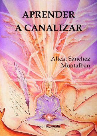 APRENDER A CANALIZAR | 9788415465638 | ALICIA SÁNCHEZ MONTALBAN | Llibres Parcir | Llibreria Parcir | Llibreria online de Manresa | Comprar llibres en català i castellà online