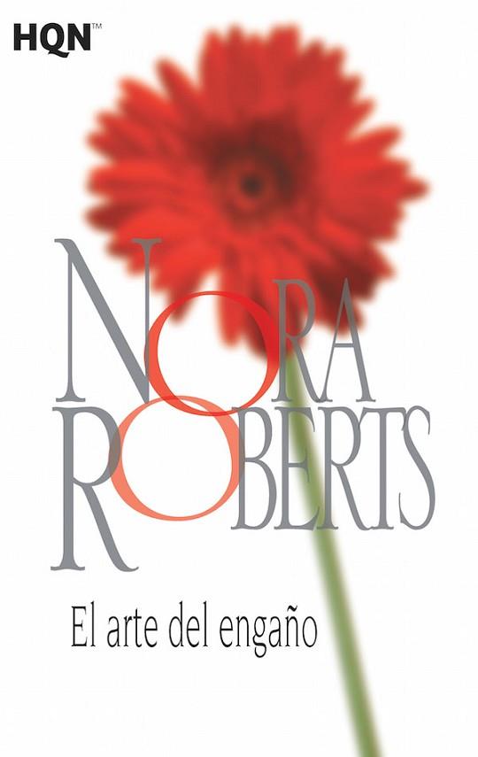 EL ARTE DEL ENGAÑO | 9788468781952 | ROBERTS, NORA | Llibres Parcir | Llibreria Parcir | Llibreria online de Manresa | Comprar llibres en català i castellà online